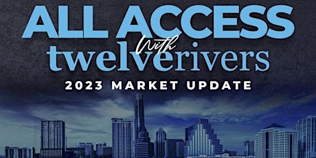 ALL ACCESS WITH TWELVE RIVERS