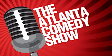 The Atlanta Comedy Show | December 29th - 9pm primary image