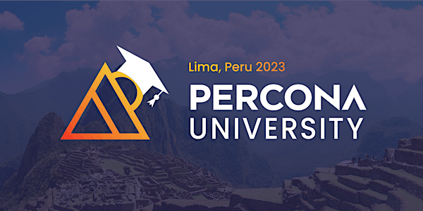 Percona University Peru 2023