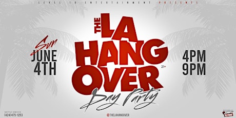 The LA Hangover: Day Party