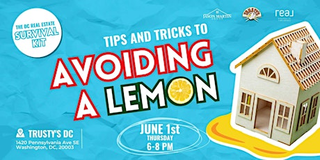 "How to Avoid a Lemon" First-Time Home Buyers' Event at Trusty's