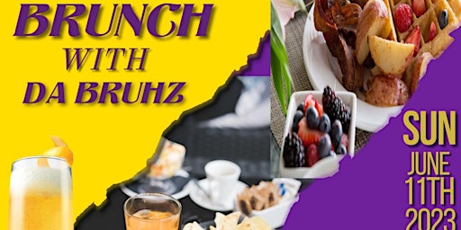 QueSino Weekend  Brunch with Da Bruhz June 11th, 2023 primary image