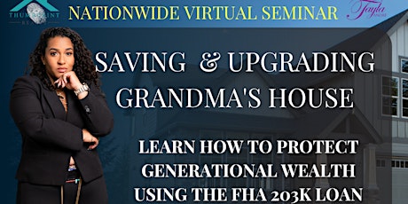 NATIONWIDE: Saving Grandma's House Creating Generational Wealth