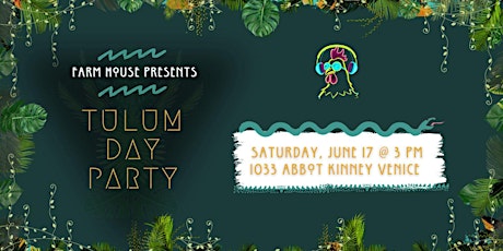 Tulum Day Party on Abbot Kinney