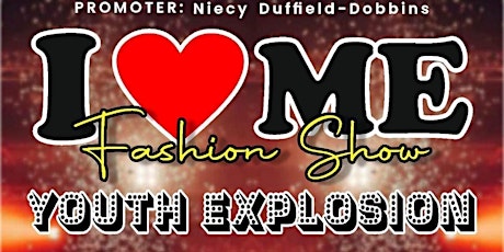 I Love Me Fashion Show/Youth Explosion