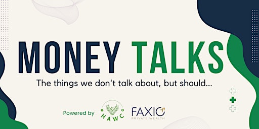 The Money Talks Series: Discover the Keys to Flourishing Finances primary image