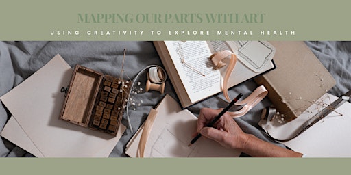 Image principale de Mapping Your Parts with Art: Using creativity to explore mental health
