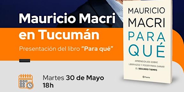 Mauricio Macri en Tucumán