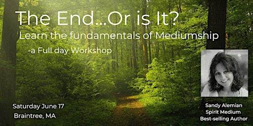 The End...Or Is It?  Learning the Fundamentals of Mediumship primary image