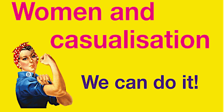 Women and Casualisation primary image
