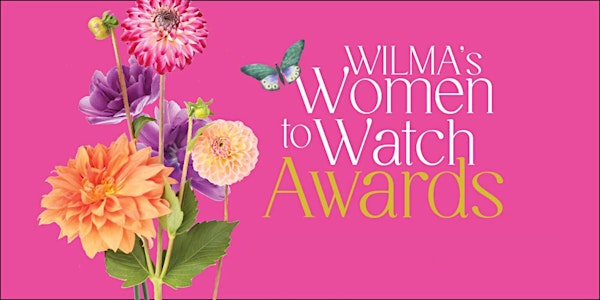WILMA's Women to Watch Awards