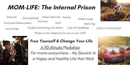 Mom Life: The Internal Prison - Chula Vista primary image