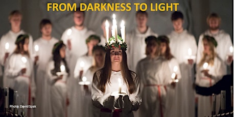 Sankta Lucia 2018 " Darkness to Light"