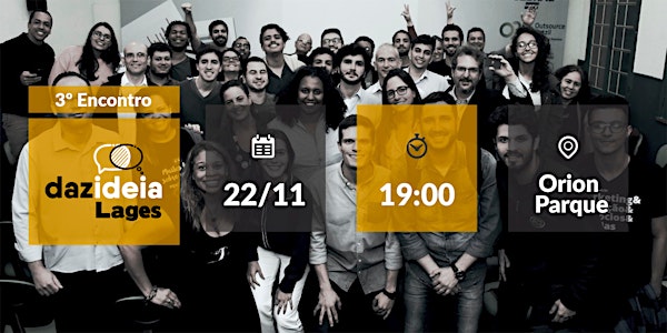 3º Encontro Dazideia Lages