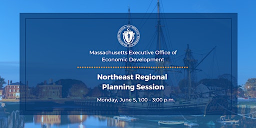 Northeast Regional Economic Development Planning Session primary image