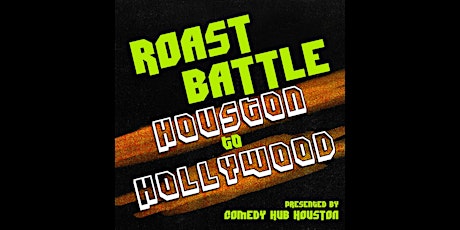 Roast Battle: Houston to Hollywood