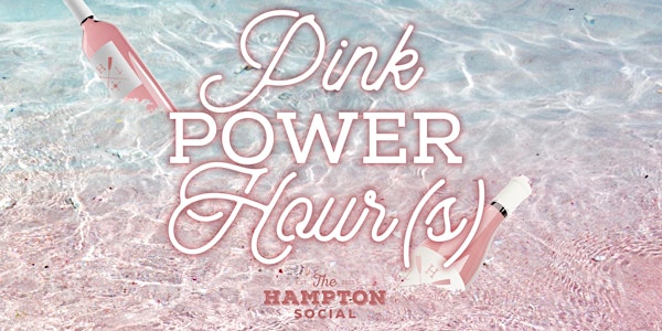 Pink Power Hour(s) hosted by the Hampton Social