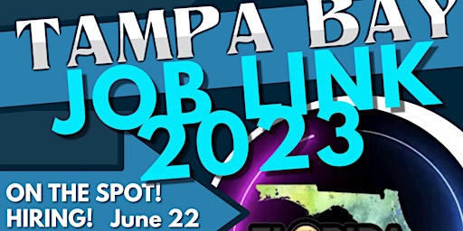 TAMPA JOB FAIR - TAMPA BAY JOB LINK 2023 - JUNE 22 -  RSVP TODAY! primary image