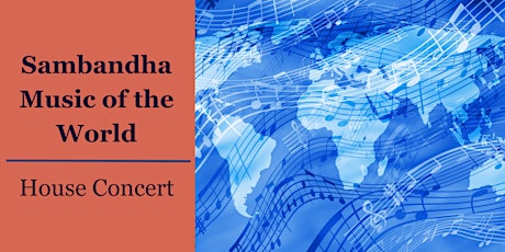 Sambandha - Music of the World - House Concert