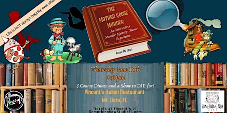The Mother Goose Murder - An Immersive Murder Mystery Dinner Event