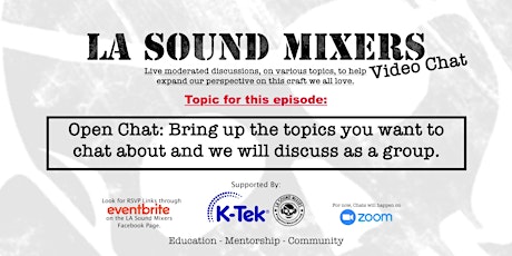 LA Sound Mixers Video Chat - 3June2023
