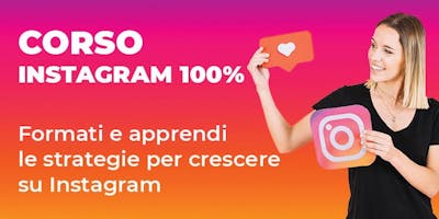 Corso 100% Instagram Success Corso 100% Instagram Success