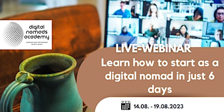 Digital Nomads Academy: How to become a digital nomad 6-day online training