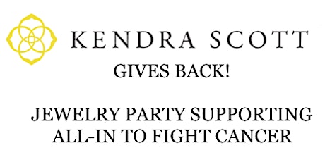 2018 Kendra Scott Jewelry Fundraiser - Supporting All-In to Fight Cancer - Charlotte, NC primary image