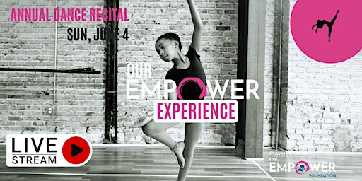 Our Empower Experience [Livestream] Empower Dance Studio 2023 primary image