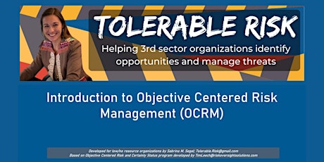 Intro to Objective Centered Risk Management for 3rd Sector Organizations