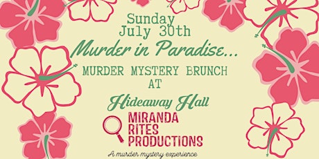 Murder in Paradise - Murder Mystery Brunch