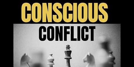 Conscious Conflict - Condensed course