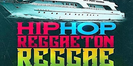 Reggaetón Reggae Hip-Hop Mix Cruise CRUISE NYC