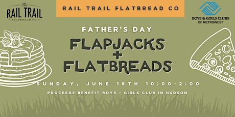 Father's Day Flapjacks + Flatbreads to benefit the boys & girls club