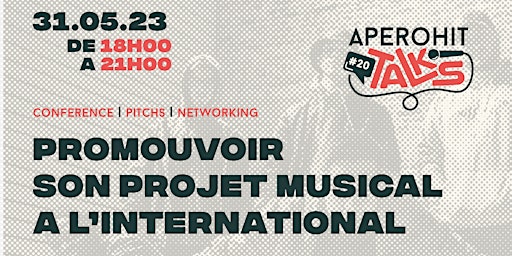 Aperohit Talks #20 : Promouvoir son projet musical à l'international primary image
