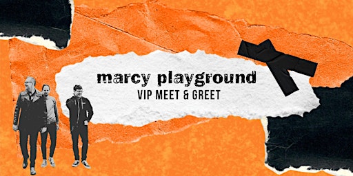 Marcy Playground Meet & Greet - Houston, TX primary image
