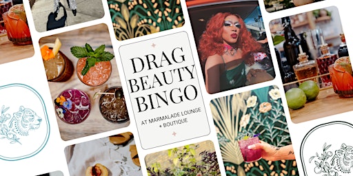 Drag Beauty Bingo at Marmalade Lounge + Boutique primary image
