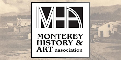 Monterey History and Art Exhibition