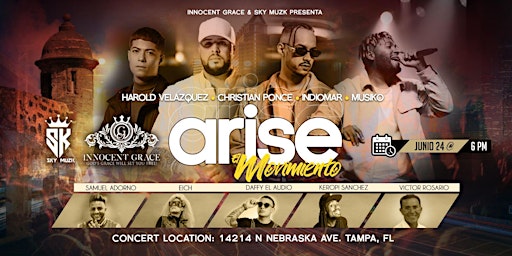 ARISE! EL MOVIMIENTO CONCERT  |  LIFE CHANGING EVENT | 8 ARTISTS ON STAGE primary image