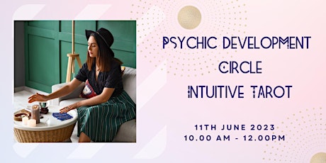 Psychic Development Circle - Intuitive Tarot