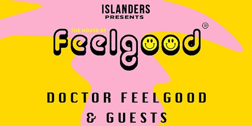 Islanders Presents: The House of Feelgood
