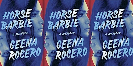 Primaire afbeelding van Horse Barbie: A Special Book Talk w/ Geena Rocero
