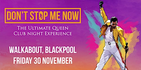The ultimate Queen club night experience! Blackpool primary image