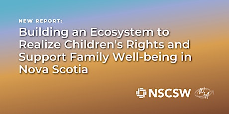 Launch: Nova Scotia Child Welfare Paper