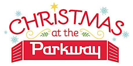 Christmas at the Parkway 2018 primary image