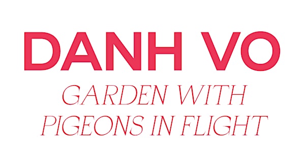 RESERVACIÓN RECORRIDO: Jardín con palomas al vuelo - Danh Vo