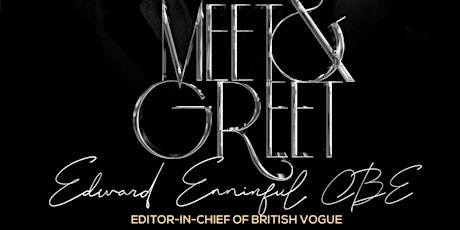 Meet & Greet - Edward Enninful OBE primary image
