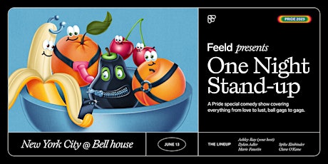 Feeld presents: One Night Stand-up NYC