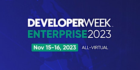 Image principale de DeveloperWeek Enterprise 2023