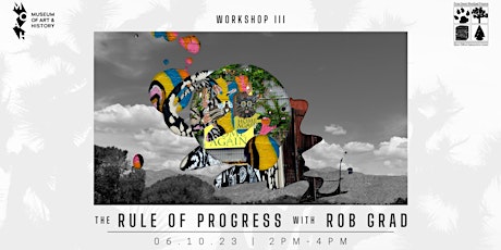 Rob Grad: The Rule of Progress Workshop 3